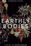 Earthy Bodies fungi horror novel